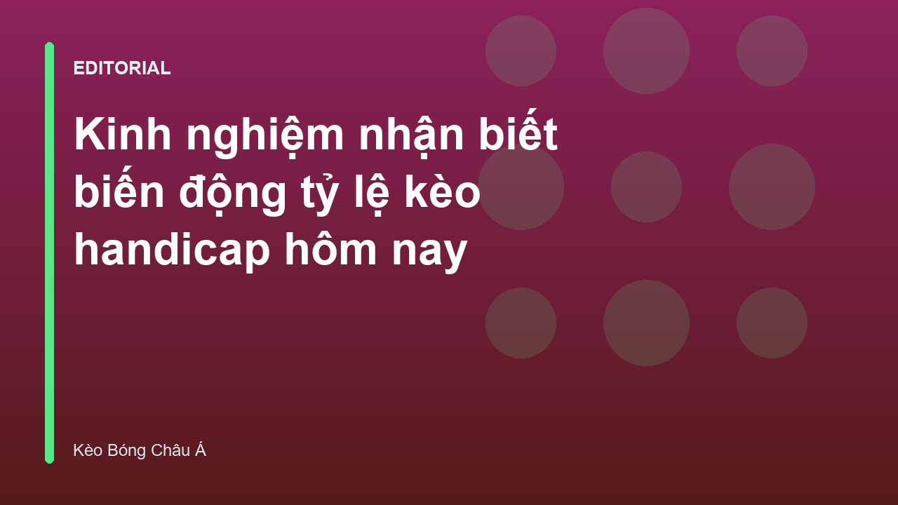 Biểu đồ minh họa biến động tỷ lệ kèo handicap